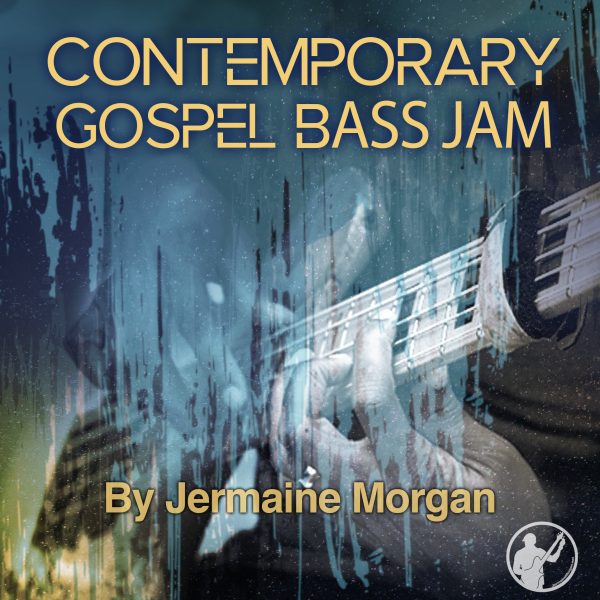 Contemporary Gospel Bass Jam Online now