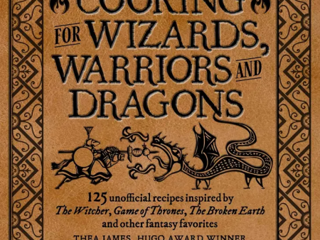 Cooking For Wizards, Warriors and Dragons Discount